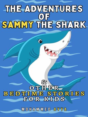 cover image of The Adventures of Sammy the Shark